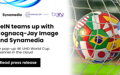 beIN teams up with Cognacq-Jay Image and Synamedia to launch a 4K UHD World Cup channel in  the cloud